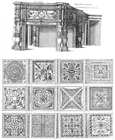 Engraving from Le Premier Volume des Plus Excellents Bastiments de France by Jacques I Androuet du Cerceau, Fireplace and Floor Designs for the Château de Madrid by Jacques I Androuet du Cerceau